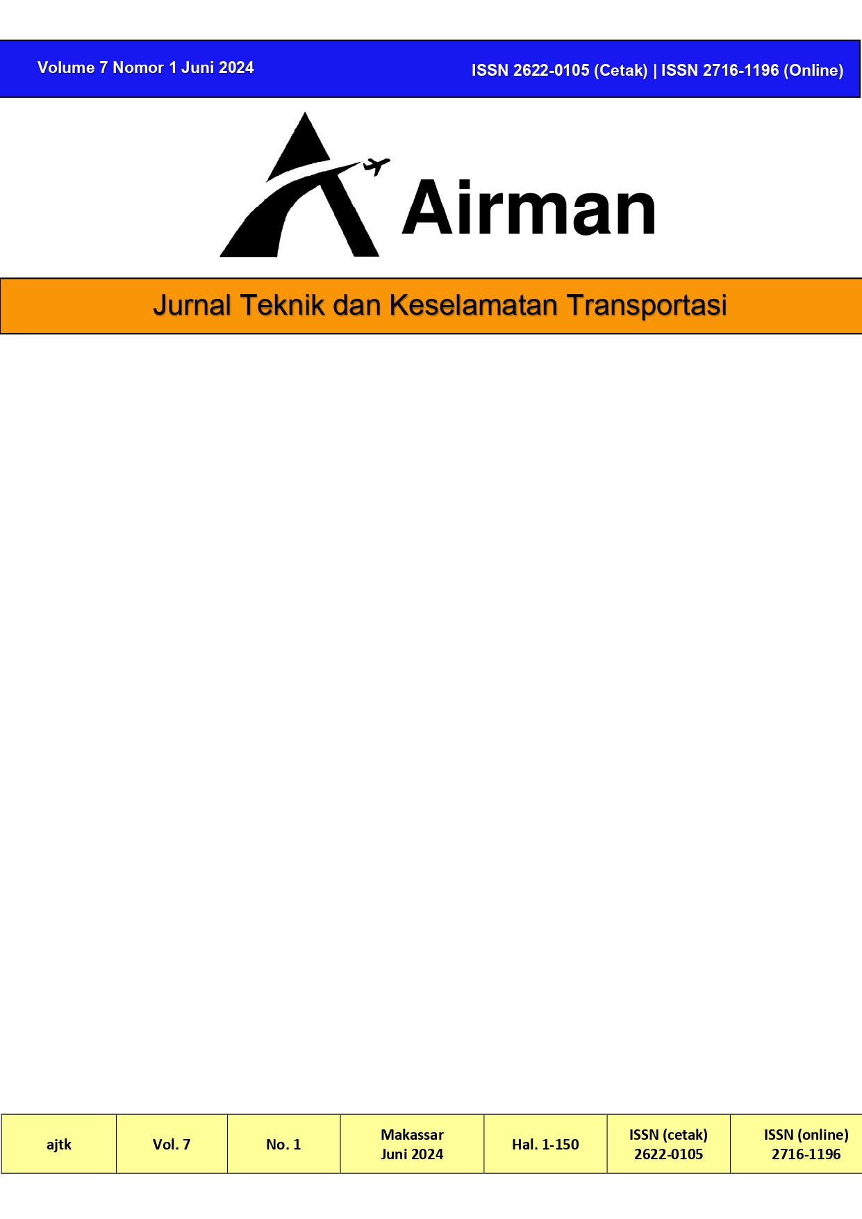 					View Vol. 7 No. 1 (2024): Airman: Jurnal Teknik dan Keselamatan Transportasi
				