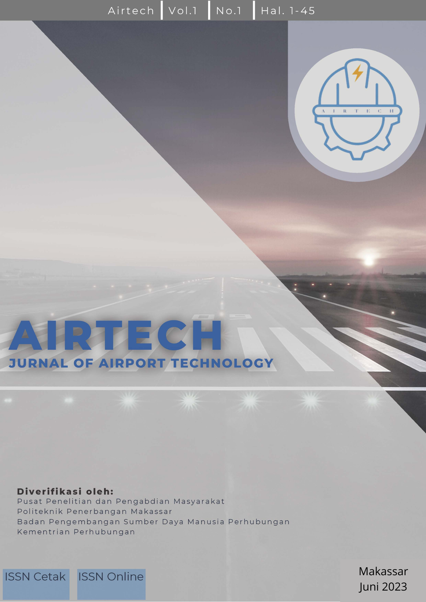 					View Vol. 2 No. 1 (2023): AIRTECH : JOURNAL OF AIRPORT TECHNOLOGY
				